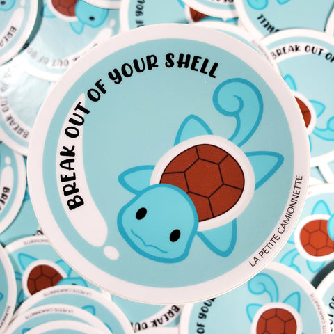 Break Out of Your Shell Sticker