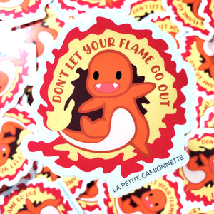 Don't Let Your Flame Go Out Sticker